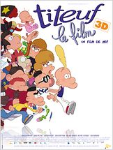 Titeuf, le film (3D) Titeuf, le film (3D)