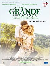 Il cuore grande delle ragazze (Le Grand Coeur des femmes) Il cuore grande delle ragazze (Le Grand Coeur des femmes)