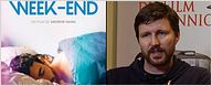 Un "Week-end" entre garçons : rencontre avec le réalisateur Andrew Haigh [VIDEO]