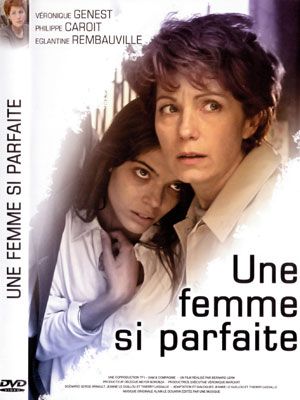Une Femme Si Parfaite