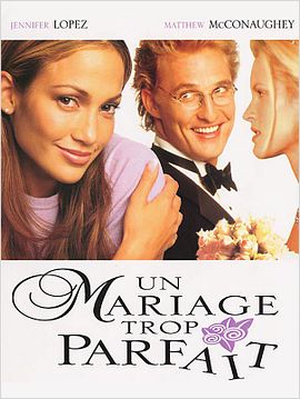 Un Mariage trop parfait