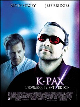 K-Pax, l’homme qui vient de loin