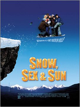 Snow, sex & sun