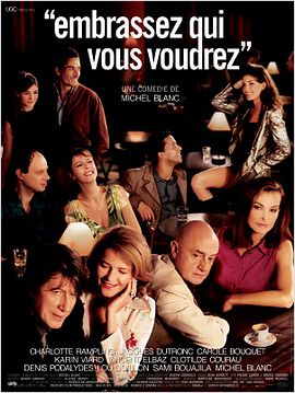Embrassez qui vous voudrez