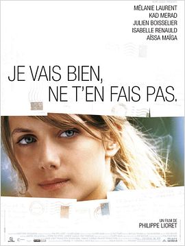 Je vais bien, ne t’en fais pas