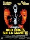 Deux doigts sur la gachette