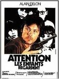 Attention, les enfants regardent