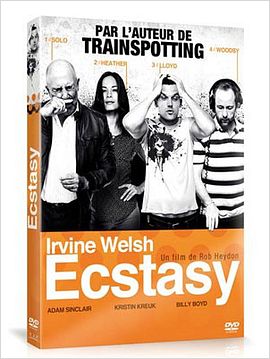 Irvine Welsh’s Ecstasy