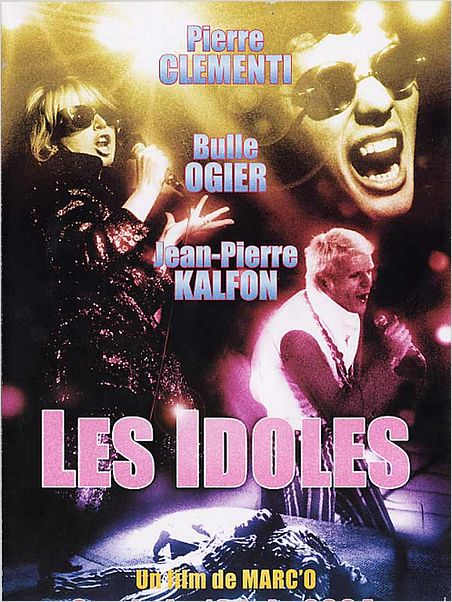 Les Idoles : affiche Bulle Ogier, Jean-Pierre Kalfon, Marc'O, Pierre Clémenti