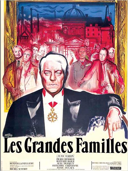 Les Grandes Familles : Affiche Denys de La Patellière, Jean Gabin