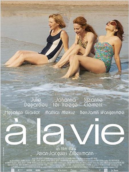 A la vie FRENCH | HDRIP A la vie FRENCH | HDRIP