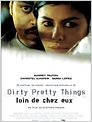 Dirty pretty things, loin de chez eux
