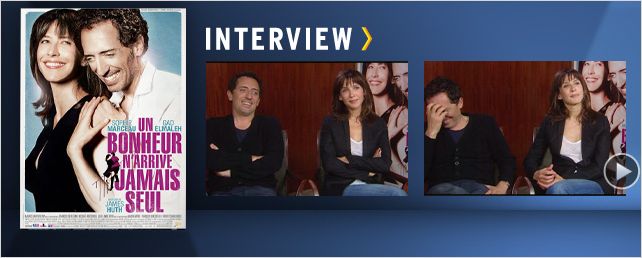 "Un bonheur n'arrive jamais seul" : interview-quiz avec Sophie Marceau et Gad Elmaleh ! [SORTIE DVD]