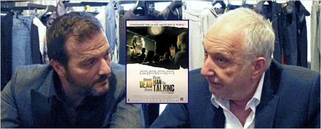"Dead man talking" : rencontre avec Patrick Ridremont et François Berléand