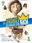 Le Jardinier qui voulait être Roi