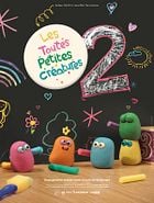 Les Toutes Petites Créatures 2