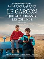 poster de Le Garçon qui faisait danser les collines 