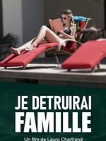 poster de Je détruirai ta famille