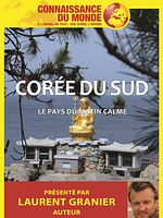 poster de Connaissance du monde : Corée du Sud, le pays du matin calme