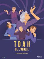 poster de TDAH Adulte – 5 adultes se dévoilent