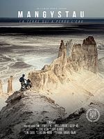 poster de Mangystau : la terre qui a perdu l'eau