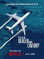 poster de Y a-t-il un dealer dans l'avion ?