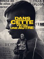 poster de Dans cette vie ou une autre