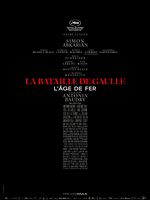 poster de La Bataille de Gaulle : L’âge de fer
