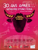 poster de 30 ans après... Mémoire d'une féria