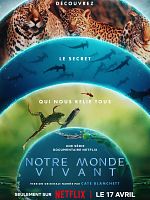 poster de Notre monde vivant
