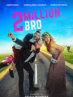 poster de 2 million bro