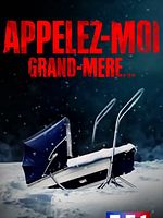 poster de Appelez-moi grand-mère…