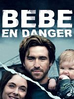 poster de Bébé En Danger