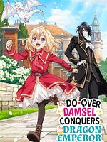 image de The Do-Over Damsel Conquers the Dragon Emperor