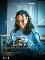 poster de Écrire la vie : Annie Ernaux racontée par des lycéennes et des lycéens
