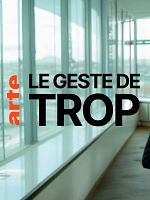 poster de Le geste de trop