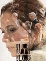 image de Ce que Pauline ne vous dit pas