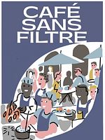 poster de Café sans filtre