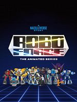 image de RoboForce: The Animated Series