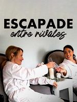 poster de Escapade entre rivales