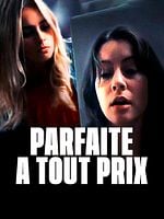 poster de Parfaite à tout prix