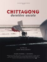 poster de Chittagong, dernière escale