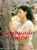 poster de Demasiado amor (trop d'amour)