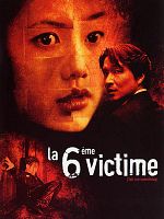 poster de La 6ème victime