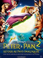 poster de Peter Pan, retour au Pays Imaginaire