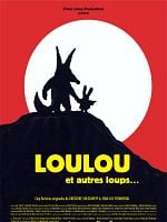poster de Loulou et autres loups...