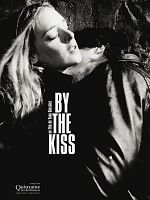 poster de By the kiss