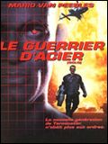 poster de Le Guerrier d'acier