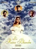 poster de La reine blanche