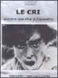 poster de Le Cri - Le cinéma Russe d'hier et d'aujourd'hui